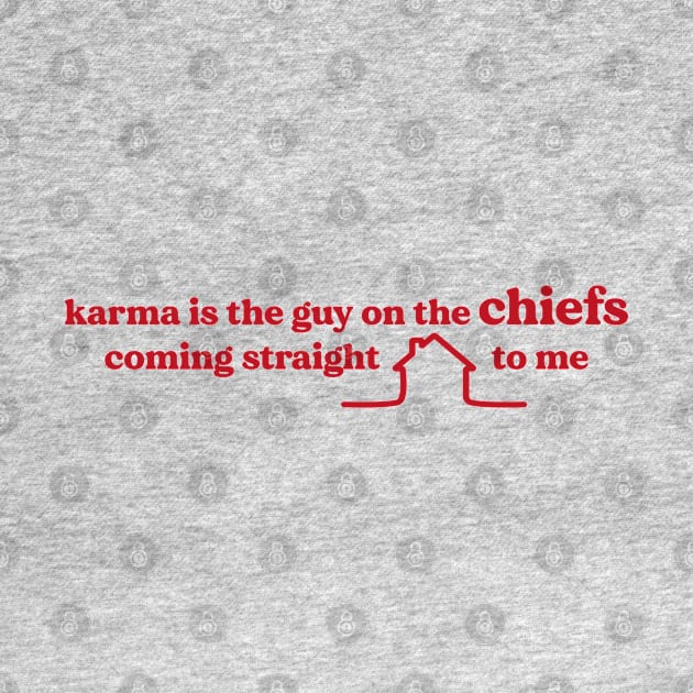 karma is the guy on the chiefs by Venus Print